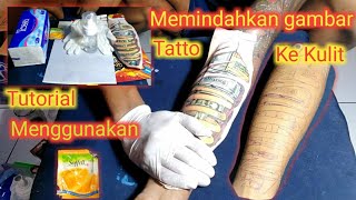 Cara Memindahkan Gambar Tato Ke kulit || Menggunakan Soffel/Autan || tutorial tato || ciampea bogor