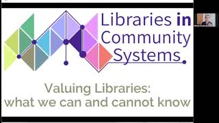 Valuing Libraries: What we Can and Can Not Know