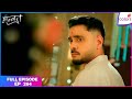 Mannat Har Khushi Paane Ki Full Episode 264 Mannat S Race For Proof Colors TV Mannat Har Khushi Paane Ki Full Episode 264 Mannat S Race For Proof Colors TV