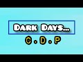 C.D.P - Dark Days (Lyric Video)