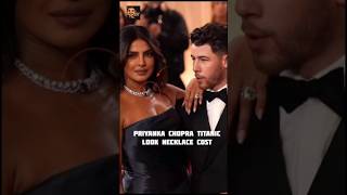 Priyanka chopra titanic look necklace cost? #shorts #priyankachopra