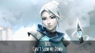 Jett | Can't Slow Me Down (Sub. Español)