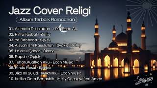 Album Jazz Cover Religi Terbaik   Smooth Jazz Indonesia  Collection