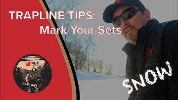 Mark Your Sets | Trapline Tips | Rex Predator Academy