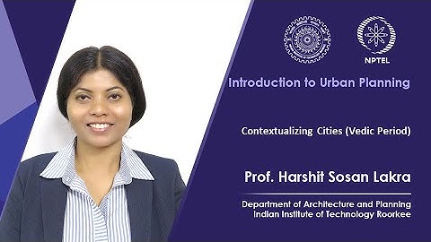 Lecture 17: Contextualizing Cities (Vedic Period)