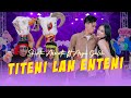 Shinta Arsinta ft Arya Galih - TITENI LAN ENTENI (Official Music Video ANEKA SAFARI)