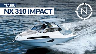 Teaser NX 310 Impact | TESTE NÁUTICA