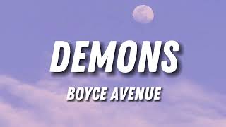 Boyce Avenue-Demons (Lyrics)