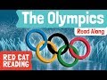 The Olympics | Olympic Facts For Kids | Sports | Made by Red Cat Reading