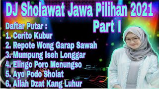 Download Lagu DJ Sholawat terbaru 2021 - Rileks nan enjoyyy DJ Sholawat Jawa Pilihan Part I MP3