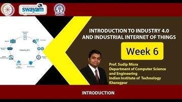 Introduction to Industry 4.0 and Industrial Internet of Things | Week 6 Quiz | Assignment 6 Solution