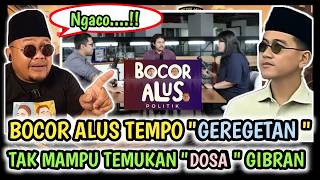 GIBRAN KEREN !! BOCOR ALUS TEMPO 'GEREGETAN' TAK MAMPU TEMUKAN 'DOSA' GIBRAN 😂