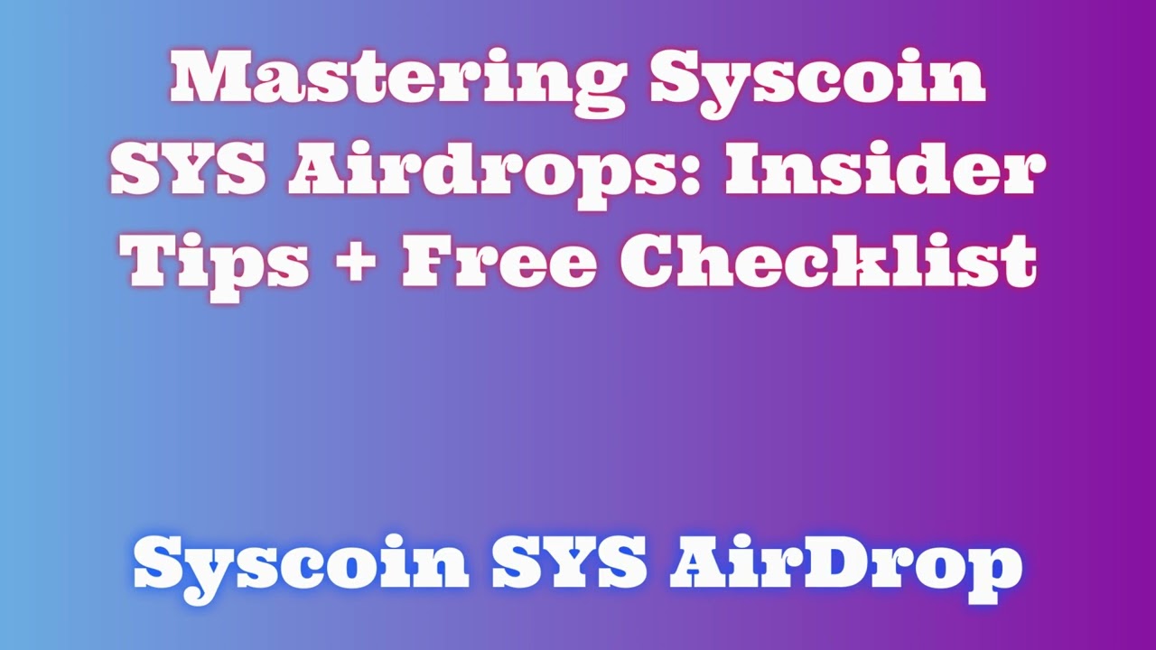 Get Free Syscoin SYS Airdrop  |  Discover Syscoin SYS Airdrop Exchange Options