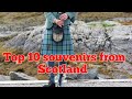 Top 10 Souvenirs From Scotland