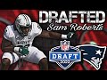 Patriots Draft DT Sam Roberts | 2022 NFL Draft