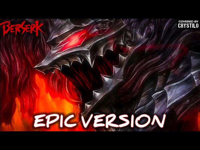 Berserk OST - Blood And Guts | EPIC VERSION class=