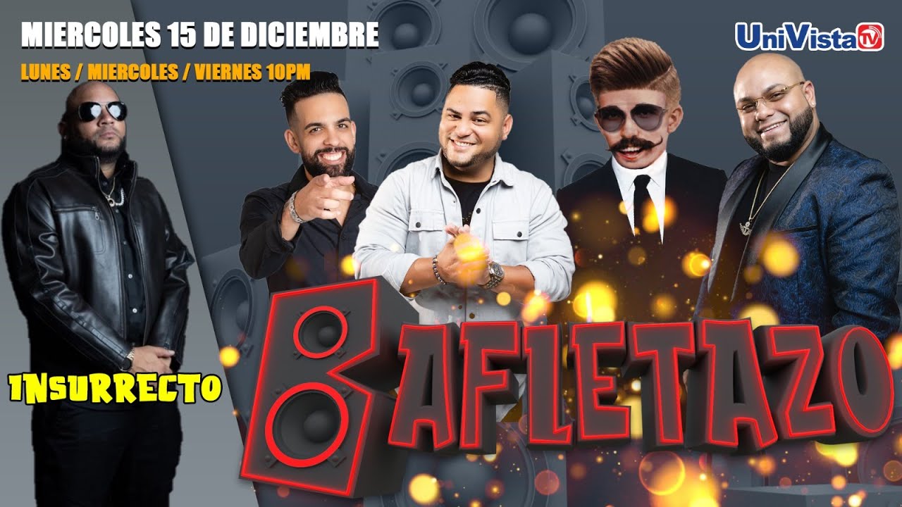 El Insurrecto tira con todo I El Bafletazo I UniVista TV