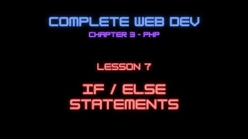 Web Dev 3 - 7 If Else Statements