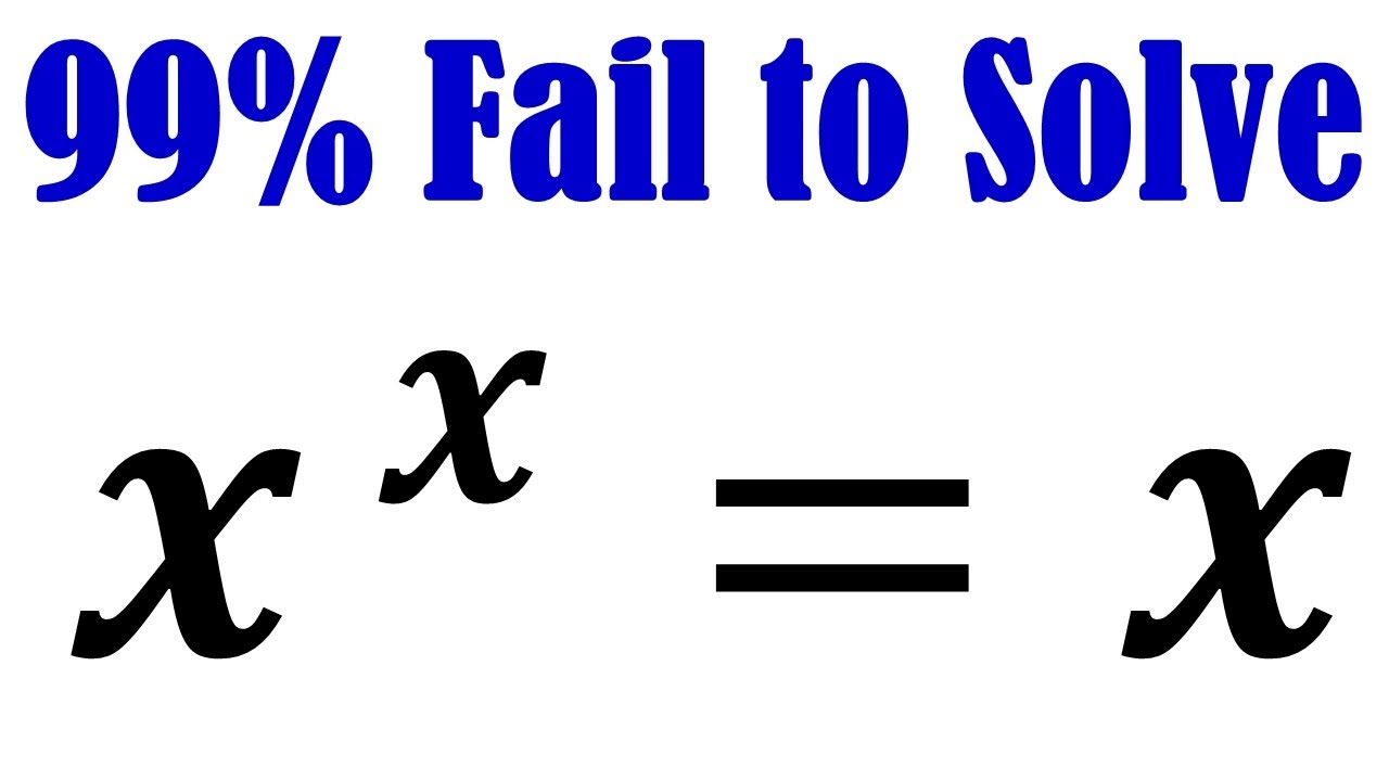 x^x=x | How to solve this Nice math Olympiad exponential equation ...