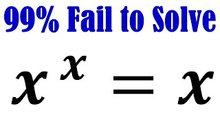 x^x=x | How to solve this Nice math Olympiad exponential equation | Math Olympiad Problem