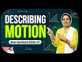 Class 9 Physics: Describing Motion Full Chapter | CBSE Session 2026-27 🚀