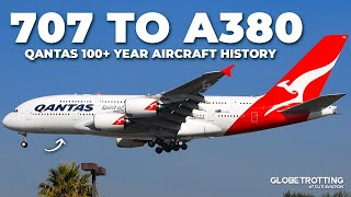 707 TO A380 - Qantas Aircraft History