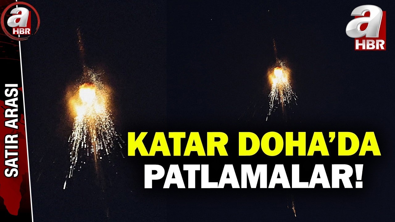 Katar'da üst üste patlama sesleri! İran 14 ABD üssünü vurdu | A Haber