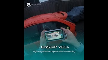 Einstar Vega | Digitizing Massive Object with 3D Scanning