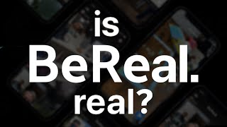 What Is BeReal and Is It Really Authentic