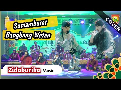 SUMAMBURAT BANGBANG WETAN (ZIDABURIKA COVER)