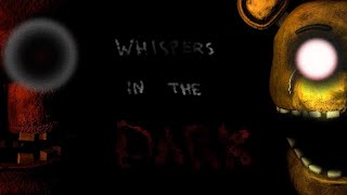 Whispers in the Dark [FNAF SFM / SHORT]