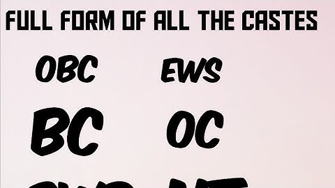 full form of all the caste -obc,UR,Ews,Pwd,oc,EBC,etc