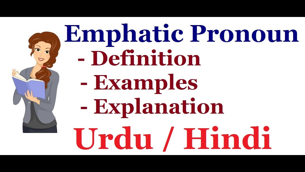 What Is Emphatic Pronoun With Examples Hindi Urdu Emphatic YouTube