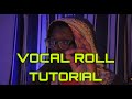 BEATBOX TUTORIAL: The Vocal Roll/CTB Sound