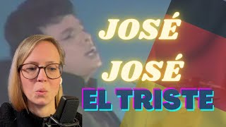 🇩🇪 Alemana reacciona primera vez a JOSÉ JOSÉ - El Triste 🇲🇽