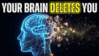 Why Your Brain Deletes Most of Your Memories!