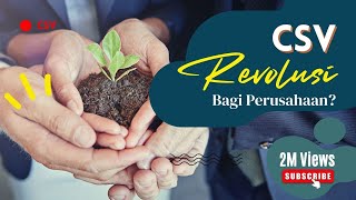 Creating Shared Value (CSV), Paradigma Baru CSR