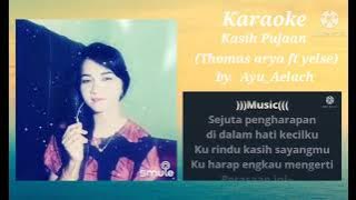 Karaoke duet, Pujaan Hati (Thomas arya ft yelse)