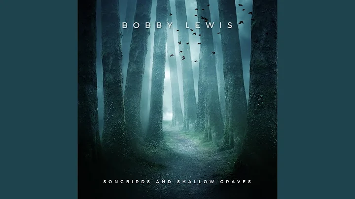 Songbirds And Shallow Graves