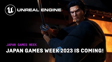 Japan Games Week 2023 | Unreal Engine