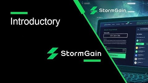 Introductory video StormGain