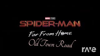 SpiderMan! Far From Home and Old Town Road Trailer