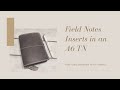 Field Notes Inserts in an A6 TN