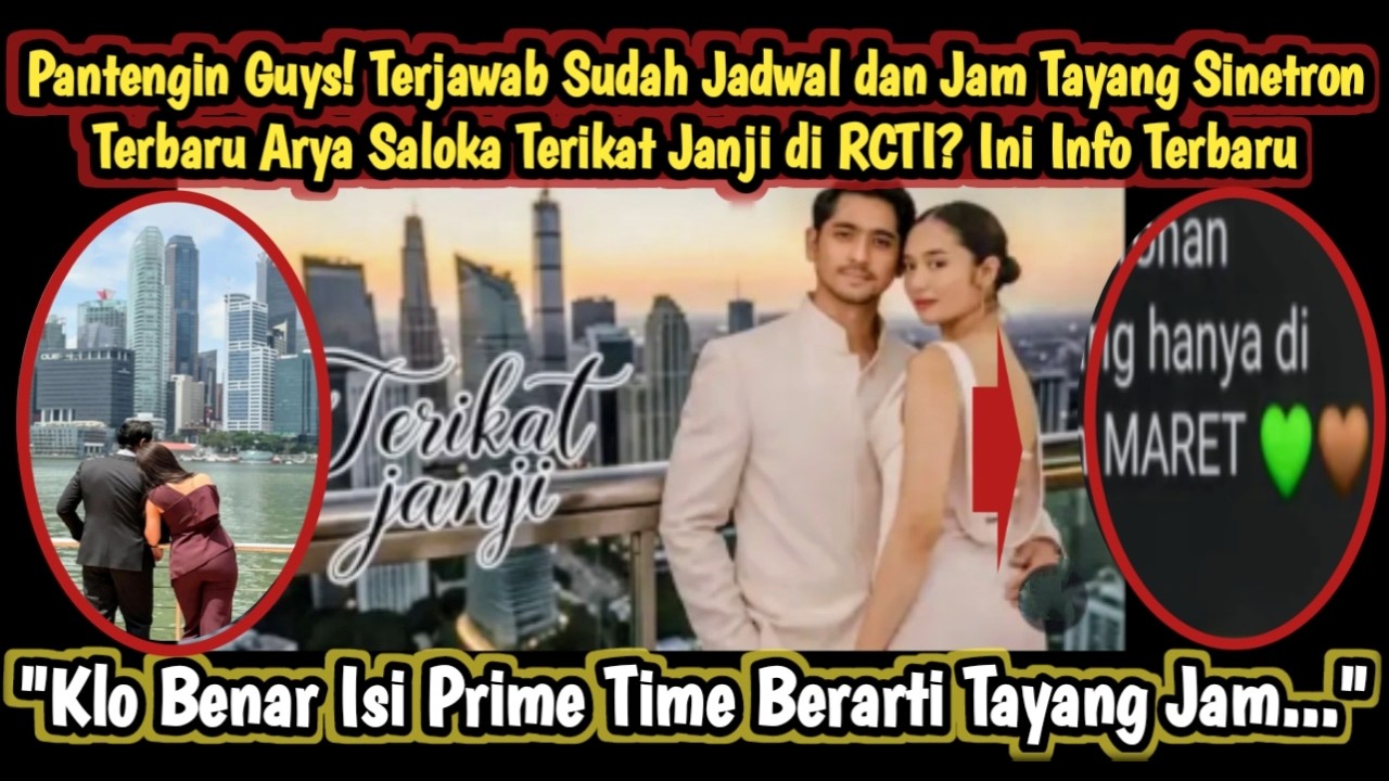 TERJAWAB SUDAH Jadwal & Jam Tayang Sinetron Terbaru Arya Saloka Terikat Janji di RCTI? Info Terbaru