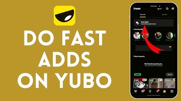 How to Do Fast Adds on Yubo | Quickly Add Friends on Yubo 2024