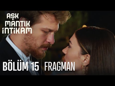 Aşk Mantık İntikam 15. Bölüm Fragmanı