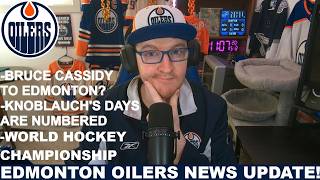 The Writing is on the Wall for Kris Knoblauch | Bruce Cassidy | Oilers Fan Discussion