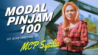 Modal Pinjam 100 - MCP Sysilia