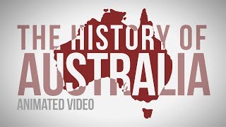 The History Of Australia - Animated Video