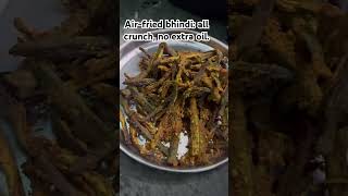 Air-fried bhindi: all crunch, no extra oil. #food #ytshorts #airfryer #trending